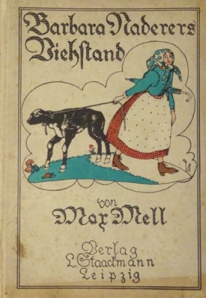 Barbara Naderers Viehstand - Eine Novelle von Max Mell (1914)